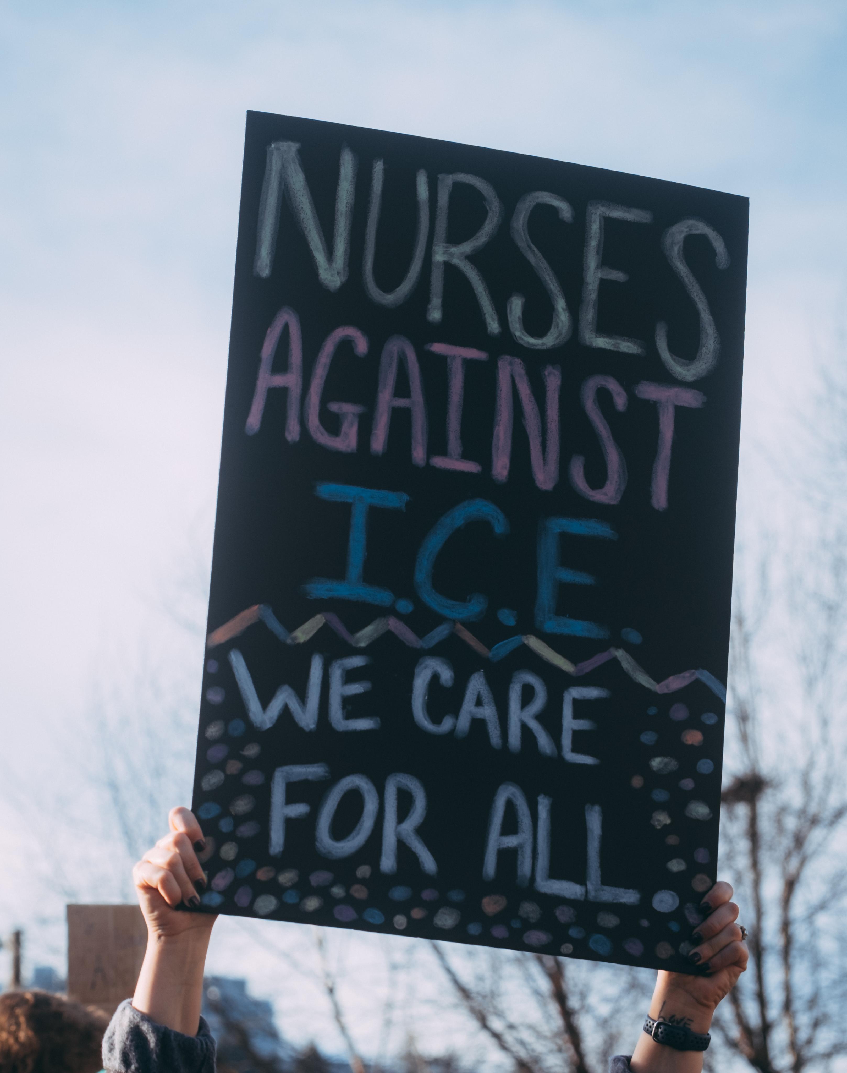 Nurses Against ICE, we care for ALL